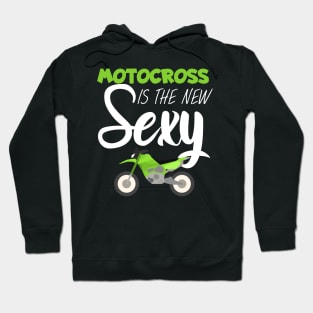 Motocross is the new sexy Hoodie